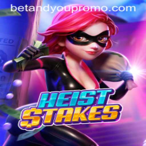 Exploring HeistStakes: A Thrilling Adventure in Virtual Heists with BETANDYOU