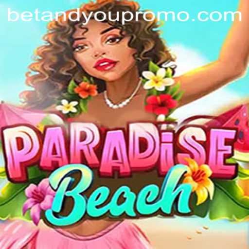 ParadiseBeach Game: A Tropical Escape with BETANDYOU